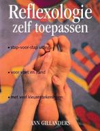 REFLEXOLOGIE ZELF TOEPASSEN 9789021529714 A. Gillanders, Verzenden, Zo goed als nieuw, A. Gillanders