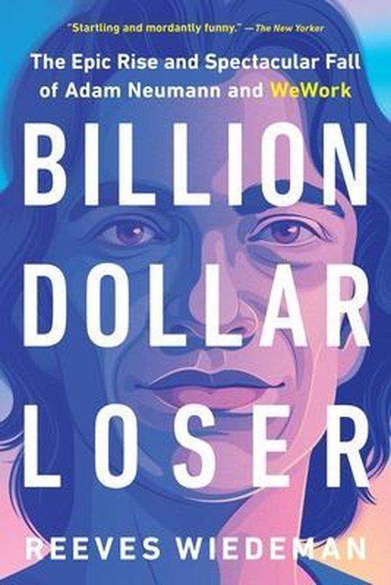 Billion Dollar Loser 9780316461337 Reeves Wiedeman, Boeken, Taal | Engels, Gelezen, Verzenden