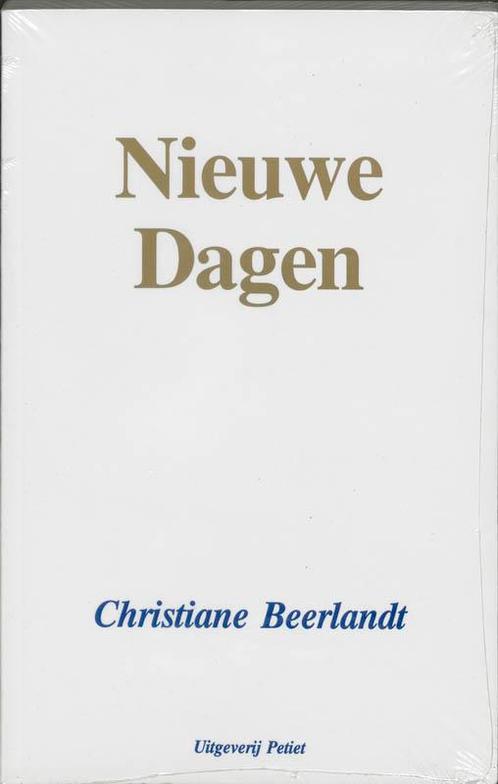 Nieuwe dagen 9789075636048 Christiane Beerlandt, Boeken, Filosofie, Gelezen, Verzenden