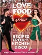Love. Food. Family | 9780600637295 | Sophie Ellis-Bextor ;, Zo goed als nieuw, Sophie Ellis-Bextor ; Richard Jones