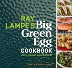 9781449475857 Ray Lampes Big Green Egg Cookbook, Verzenden, Nieuw, Ray Lampe