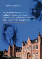 Albert De Haene (1910-1961) en Hubert Ronse (1928-2010)., Boeken, Verzenden, Zo goed als nieuw, Joris Casselman