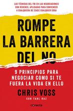 9788416029747 Rompe la barrera del NO / Never Split the D..., Boeken, Verzenden, Nieuw, Chris Voss