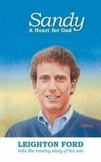 Sandy: A Heart for God.by Ford, Leighton New   ., Ford, Leighton, Zo goed als nieuw, Verzenden