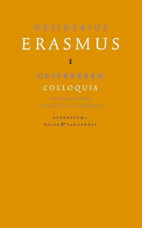 Gesprekken; Colloquia / Verzameld werk van Desiderius, Boeken, Romans, Zo goed als nieuw, Verzenden