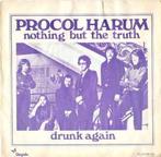 vinyl single 7 inch - Procol Harum - Nothing But The Truth, Cd's en Dvd's, Vinyl Singles, Zo goed als nieuw, Verzenden