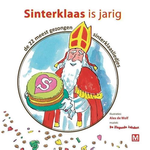 Sinterklaas is jarig 9789460682100, Boeken, Kinderboeken | Baby's en Peuters, Zo goed als nieuw, Verzenden