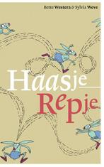 Haasje Repje 9789025761141 Bette Westera, Boeken, Kinderboeken | Kleuters, Gelezen, Bette Westera, Verzenden