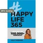 Happy life 365 9789021569444 Kelly Weekers, Boeken, Verzenden, Gelezen, Kelly Weekers