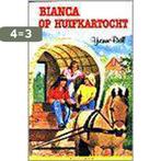 Bianca op huifkartocht / Kluitman jeugdserie 9789020604016, Boeken, Verzenden, Gelezen, Yvonne Brill