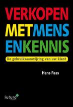 Verkopen met mensenkennis 9789492221162 Hans Faas, Verzenden, Zo goed als nieuw, Hans Faas