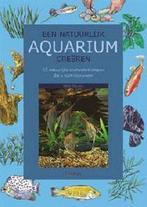 9789024380237 Natuurlijk Aquarium Creeeren | Tweedehands, Boeken, Peter Hiscock, Zo goed als nieuw, Verzenden