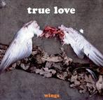 cd - True Love  - Wings, Cd's en Dvd's, Verzenden, Zo goed als nieuw