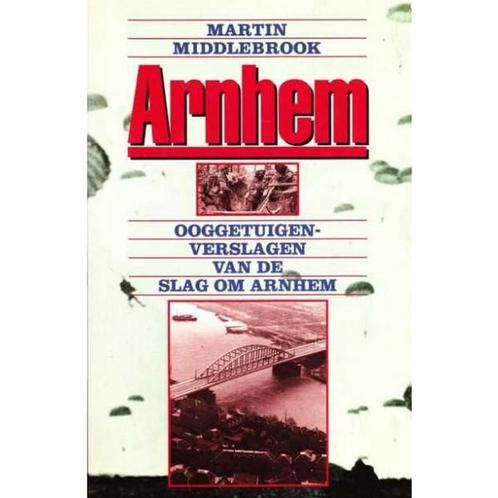 Arnhem 9789024601479 M. Middlebrook, Boeken, Oorlog en Militair, Gelezen, Verzenden