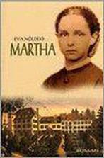 MARTHA 9789033118418 E. Noldeke, Verzenden, Gelezen, E. Noldeke