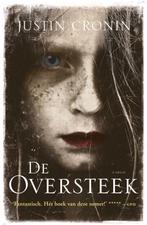 De oversteek / De oversteek-trilogie / 1 9789023457060, Boeken, Verzenden, Gelezen, Justin Cronin