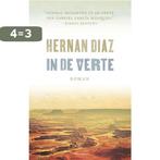 In de verte 9789025453862 Hernan Diaz, Verzenden, Zo goed als nieuw, Hernan Diaz