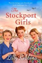 The Stockport Girls 9781409192046 Lilly Robbins, Verzenden, Gelezen, Lilly Robbins