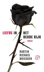 9789028252004 Liefde in het Derde Rijk | Tweedehands, Verzenden, Zo goed als nieuw, Martin Michael Driessen