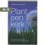PLANT EEN KERK 9789033818752 R. van der Molen, Verzenden, Zo goed als nieuw, R. van der Molen