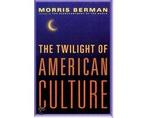 The Twilight of American Culture - The Twilight of American, Boeken, Ophalen of Verzenden, Nieuw