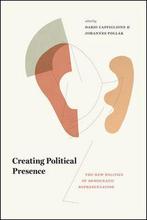 Creating Political Presence – The New Politics of Democratic, Gelezen, Dario Castiglione, Johannes Pollak, Verzenden