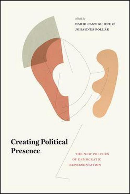 Creating Political Presence – The New Politics of Democratic, Boeken, Overige Boeken, Gelezen, Verzenden