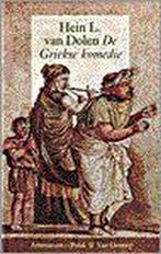 De Griekse komedie / Baskerville cursief serie 9789025308698, Boeken, Verzenden, Gelezen, H.L. van Dolen