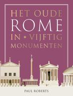 Het Oude Rome In Vijftig Monumenten | Paul Roberts, Ophalen of Verzenden, Nieuw, Paul Roberts