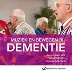 Muziek en bewegen bij dementie 9789035235410 Helma Erkelens, Boeken, Verzenden, Zo goed als nieuw, Helma Erkelens