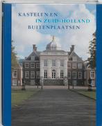 Kastelen En Buitenplaatsen In Z-Holland 9789057300783, Verzenden, Zo goed als nieuw