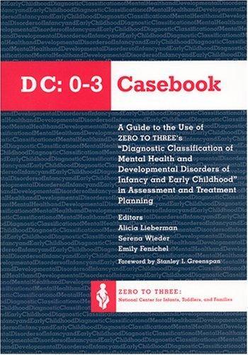 The DC: 0-3 Casebook 9780943657387 Alicia F. Lieberman, Boeken, Taal | Engels, Zo goed als nieuw, Verzenden
