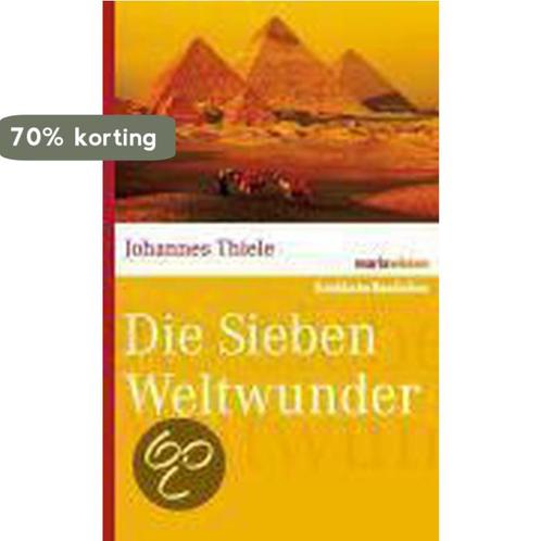 Die sieben Weltwunder 9783865399069 Johannes Thiele, Boeken, Taal | Duits, Zo goed als nieuw, Verzenden