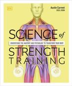 9780241389454 Science of Strength Training, Boeken, Verzenden, Nieuw, Austin Current