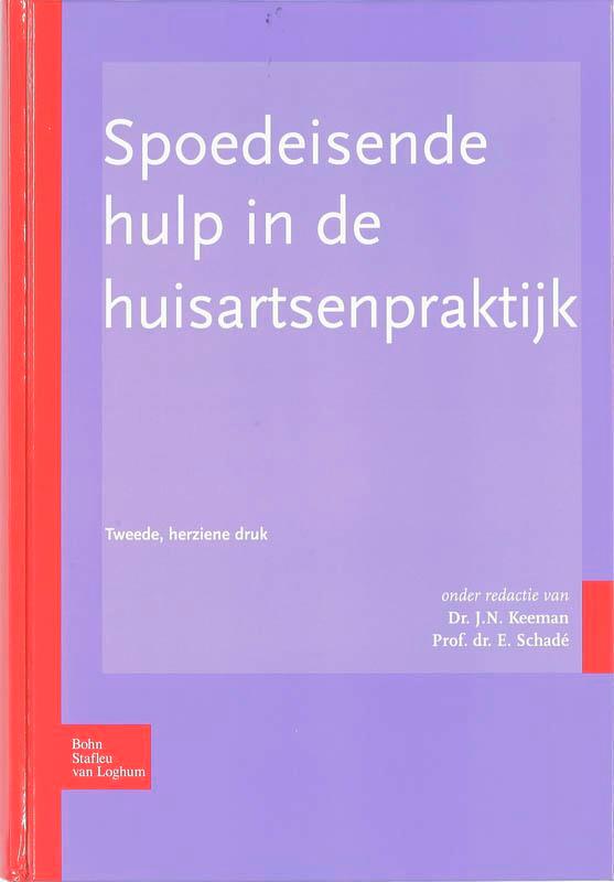 Spoedeisende hulp in de huisartspraktijk druk  9789031351664, Boeken, Studieboeken en Cursussen, Zo goed als nieuw, Verzenden