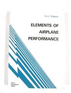 Elements of airplane performance 9789062756087, Boeken, Verzenden, Zo goed als nieuw