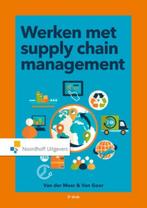 Werken met supply chain management 9789001831646, Boeken, Studieboeken en Cursussen, Zo goed als nieuw, Verzenden