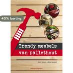 Trendy meubels van pallethout 9789048312443 Alban Lecoanet, Verzenden, Zo goed als nieuw, Alban Lecoanet