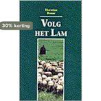 Volg het lam 9789061402206 Horatius Bonar, Boeken, Verzenden, Gelezen, Horatius Bonar