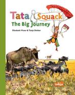 Tata&Squack - The Big Journey 9783939225027 E. Visser, Boeken, Gelezen, Verzenden, E. Visser