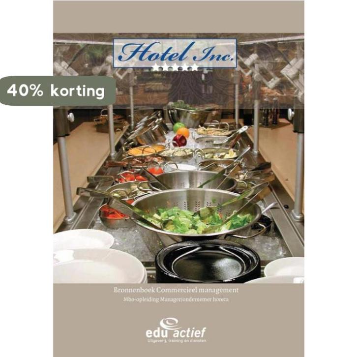 Hotel Inc. Bronnenboek Commercieel management 9789037205107, Boeken, Schoolboeken, Gelezen, Verzenden