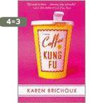 Coffee & Kung Fu 9780451209023 Karen Brichoux, Boeken, Verzenden, Gelezen, Karen Brichoux