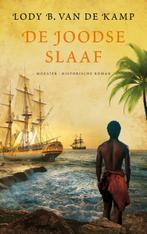 De Joodse slaaf 9789023994626 Lody van de Kamp, Boeken, Verzenden, Zo goed als nieuw, Lody van de Kamp