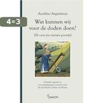 Wat Kunnen Wij Voor De Doden Doen ? 9789055735501, Boeken, Verzenden, Zo goed als nieuw, Aurelius Augustinus