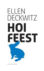 Hoi Feest | 9789038896212 | Deckwitz, Ellen, Ophalen of Verzenden, Nieuw, Deckwitz, Ellen