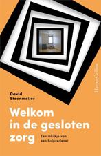 9789402715170 Welkom in de gesloten zorg | Tweedehands, Verzenden, Zo goed als nieuw, David Steenmeijer