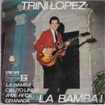 vinyl single 7 inch - Trini Lopez - La Bamba, Zo goed als nieuw, Verzenden