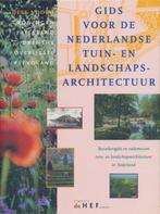 Gids voor de Nederlandse tuin- en landschapsarchitectuur :, Boeken, Natuur, Gelezen, Carla S. Oldenburg, Verzenden