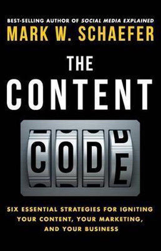 The Content Code 9780692372333 Mark W Schaefer, Boeken, Taal | Engels, Zo goed als nieuw, Verzenden