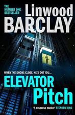 Elevator Pitch 9780008331993 Linwood Barclay, Boeken, Verzenden, Gelezen, Linwood Barclay